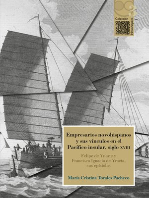 cover image of Empresarios novohispanos y sus vínculos en el Pacífico insular, siglo XVIII